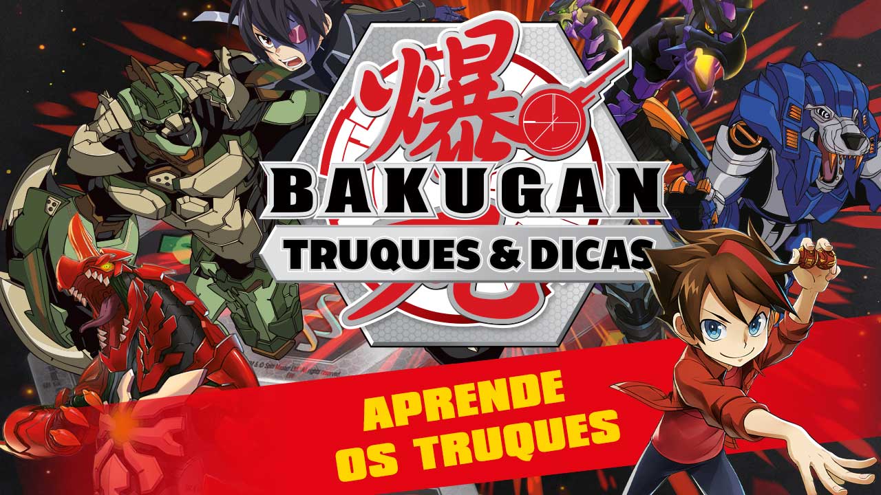 Bakugan truqes e dicas