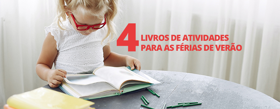 4 Livros de atividades para as ferias de verão